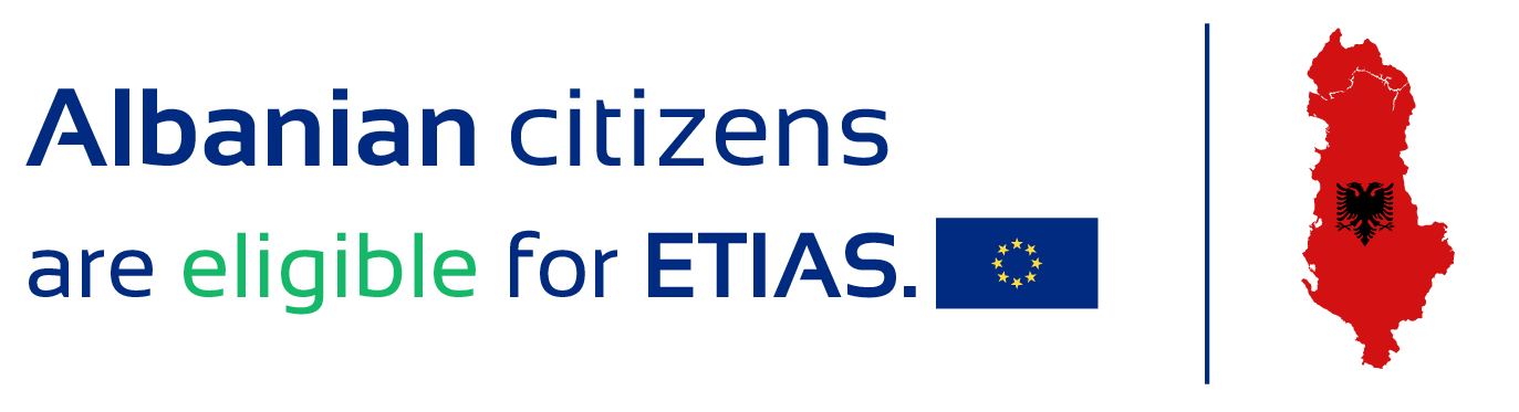 Albanian citizens are eligible for ETIAS